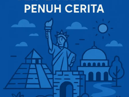 Destinasi Wisata Bersejarah yang Penuh Cerita