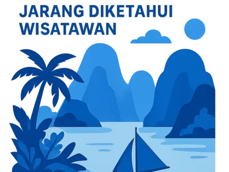 Surga Tersembunyi di Indonesia yang Jarang Diketahui Wisatawan